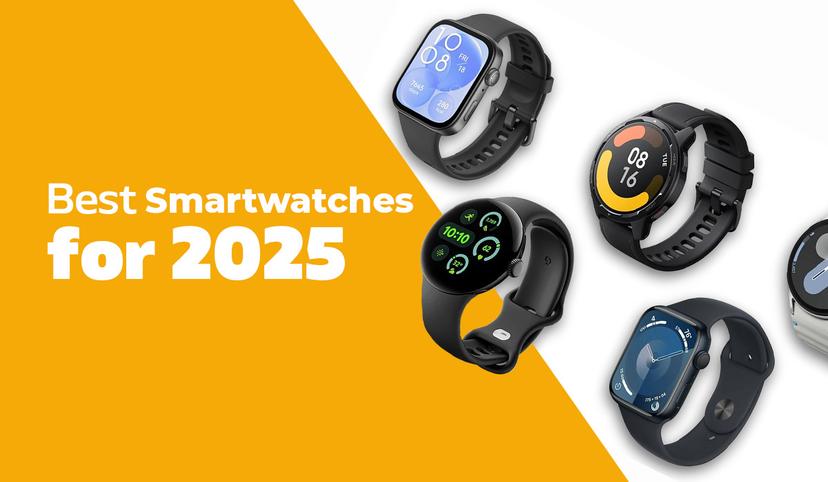 Best Smartwatch for 2025 - Top Picks & Deals